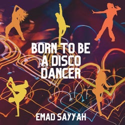 Born to Be a Disco Dancer