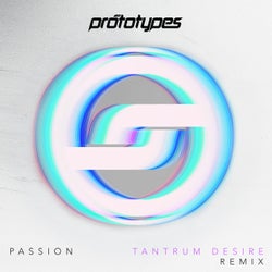 Passion - Tantrum Desire Remix