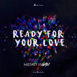 Ready For Your Love