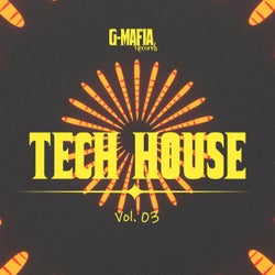 G-Mafia Tech House, Vol. 03