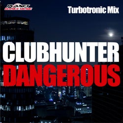 Dangerous (Turbotronic Mixes)