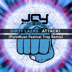 Attack! (Purowuan Festival Trap Remix)
