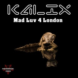 Mad Luv 4 London