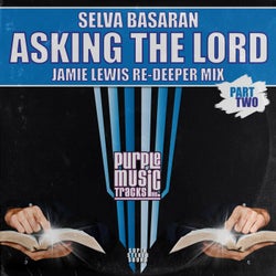 Asking The Lord (Remix)