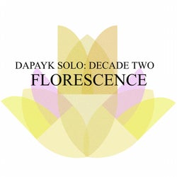Decade Two: Florescence