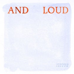 And Loud (All and Everything) (feat. BoardWalk Baby)