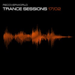 Recoverworld Trance Sessions 17.02