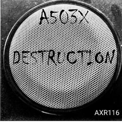 DESTRUCTION