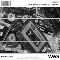 Rewind Series: Ninjury - Jack In Boots (The Str8jackets Remixes)