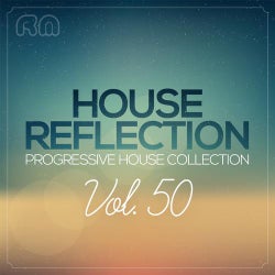 House Reflection - Progressive House Collection, Vol. 50
