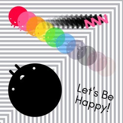 Let's Be Happy