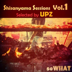 Shisanyama Sessions Vol. 1 (Selected By UPZ)