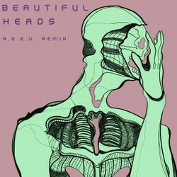 Beautiful Heads (R.E.E.V. Remix)