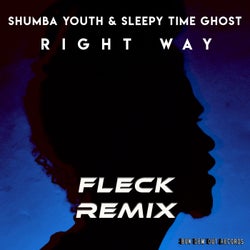 Right Way - Fleck Remix