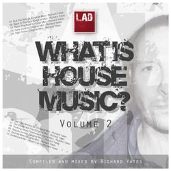 What Is House Music?, Vol. 2