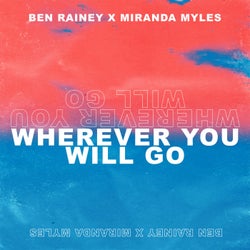 Wherever You Will Go (feat. Miranda Myles) (Extended Mix)