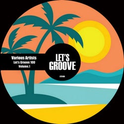 Let's Groove 100 Volume.1