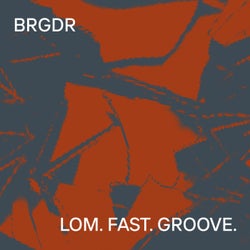 lom. fast. groove.