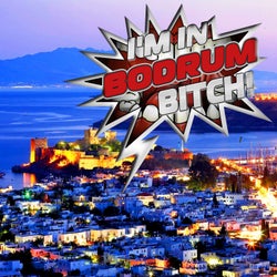 I'm in Bodrum Bitch! (BEST SELECTION OF CLUBBING TECH HOUSE TRACKS)