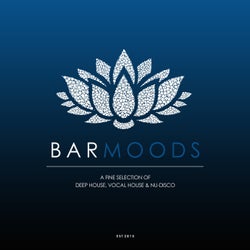 Bar Moods (A Fine Selection of Bar Sounds from Deep House to Vocal House & Nu-Disco)