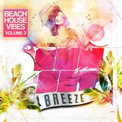 Sunset Breeze - Beach House Vibes Volume 3
