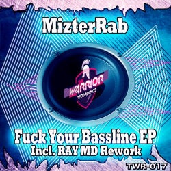 Fuck your Bassline EP
