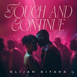 Touch & Continue - Producer Edition