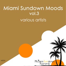 Miami Sundown Moods Vol.3