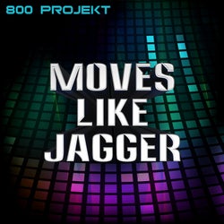 Moves Like Jagger