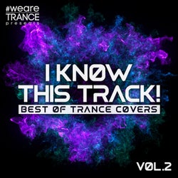 I Know This Track!, Vol. 2 (Best of Trance Covers)