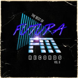 The Best of Futura FM Records, Vol​.​6