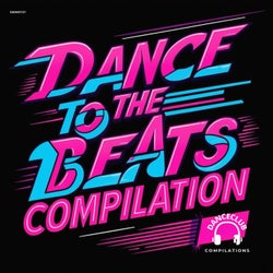 Dance To The Beats Compilation