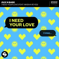 I Need Your Love (feat. Nikisha Reyes)