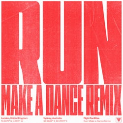 Run (Make A Dance Remix)