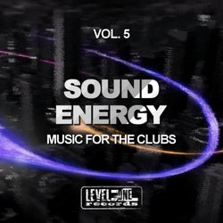 Sound Energy, Vol. 5 (Music For The Clubs)
