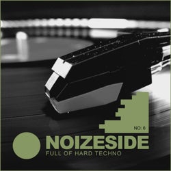 Full Of Hard Techno: Noizeside No.6