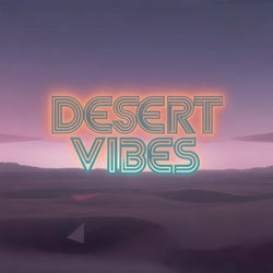 Desert Vibes