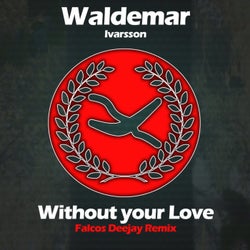 Without Your Love (Falcos Deejay Remix)