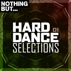 Nothing But... Hard Dance Selections, Vol. 01