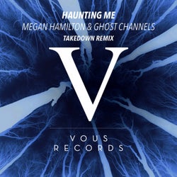 Haunting Me (Takedown Remix)