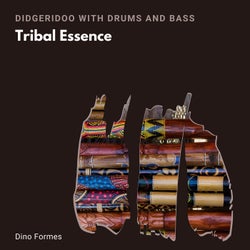 Tribal Essence (Didgeridoo With Drums And Bass)