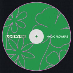 LIGHT MY FIRE