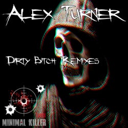 Dirty Bitch Remixes
