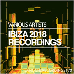 Ibiza 2018 Recordings