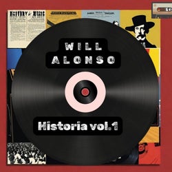 Will Alonso Presents: Historia Vol. 1