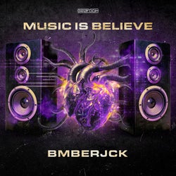 Music Is Believe