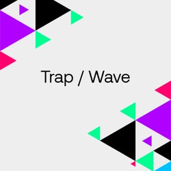 Staff Picks 2022: Trap / Wave