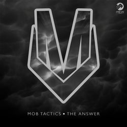 Mob Tactics - The Answer EP