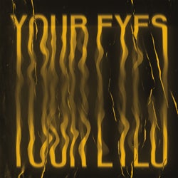 Your Eyes