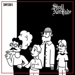 Shall Not Fade Compilation, Vol. 1